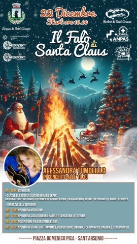 Il "Falò di Santa Claus", un'occasione per vivere le festività natalizie insieme a tutta la comunità di Sant'Arsenio. Appuntamento al 22 Dicembre 2023