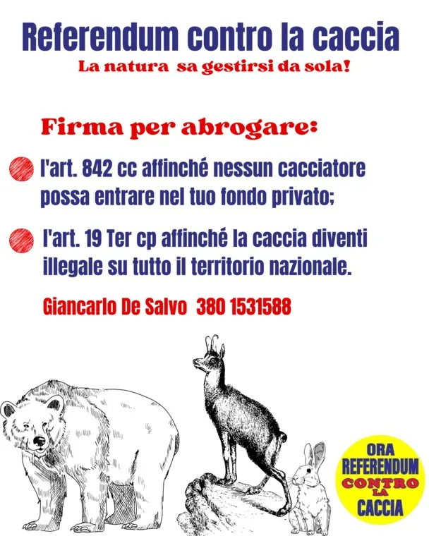 Raccolta Firme "Ora Referendum contro la caccia- la natura sa gestirsi da sola!" 